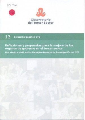 REFLEXIONES Y PROPUESTAS PARA LA MEJORA DE LOS ORGANOS DE GOBIERNO EN EL TERCER SECTOR by Colección Debates OTS