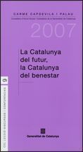LA CATALUNYA DEL FUTUR, LA CATALUNYA DEL BENESTAR by Carme Capdevila i Palau