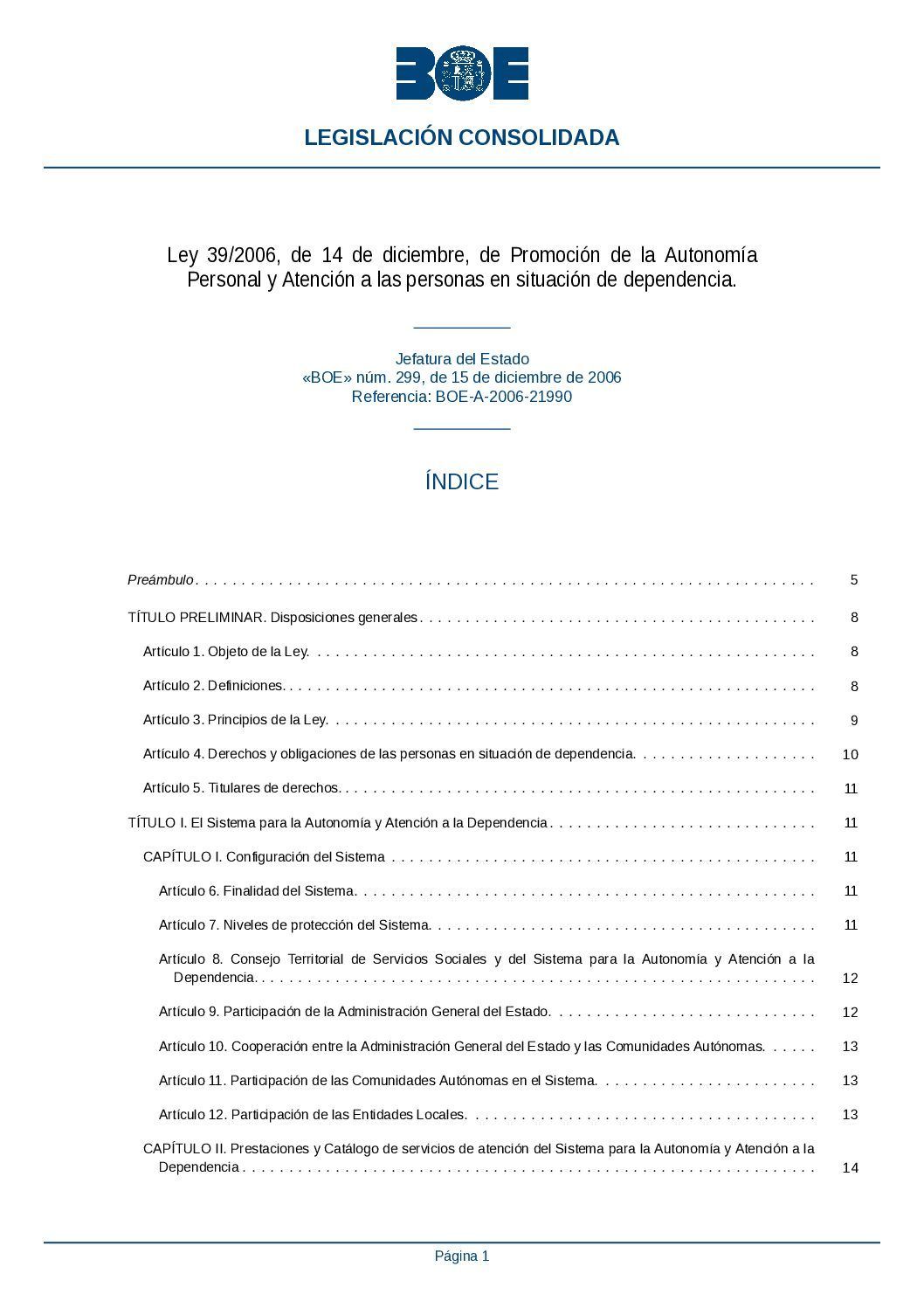 TEXTO DE LEY PROMOCIÓN AUTONOMÍA PERSONAL/ATENCIÓ PER A DEPENDENTS by Gobierno de España