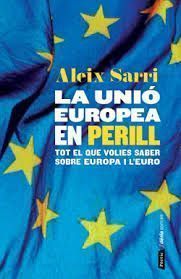 LA UNIÓ EUROPEA EN PERILL (B12 1002) by Aleix Sarri