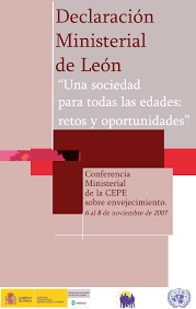 DECLARACIÓN MINISTERIAL DE LEÓN  “UNA SOCIEDAD PARA TODAS LAS EDADES: RETOS Y OPORTUNIDADES” by CEPE