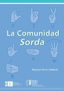 LA COMUNIDAD SORDA by Begonya Torres Gallardo