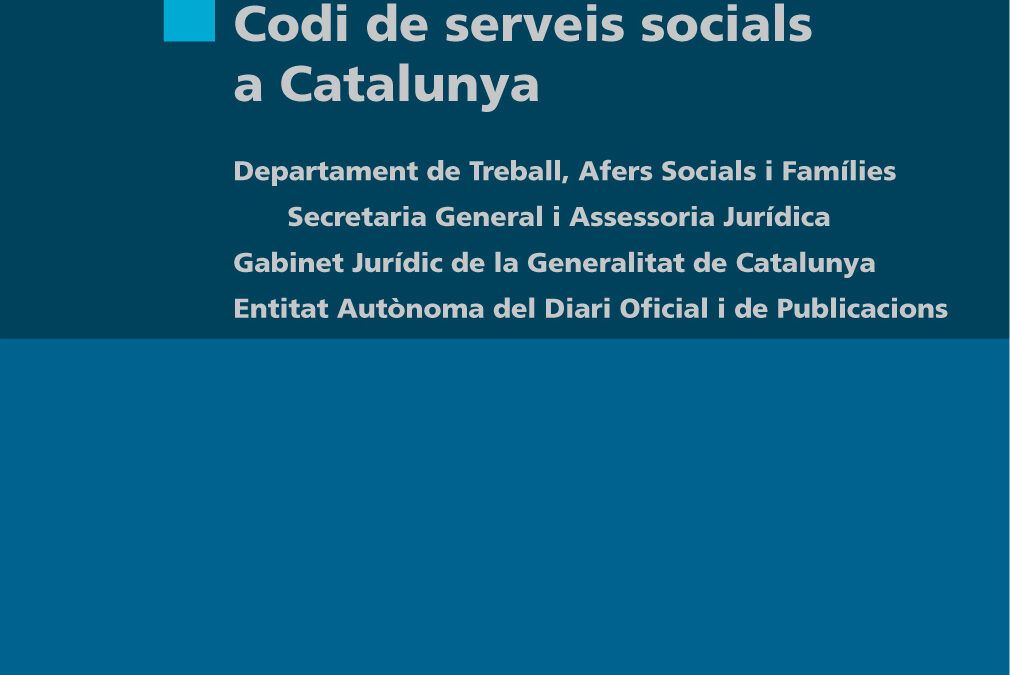 NORMATIVA DE DRETS SOCIALS by Generalitat de Catalunya / Departament d'Acció Social I Ciutadania