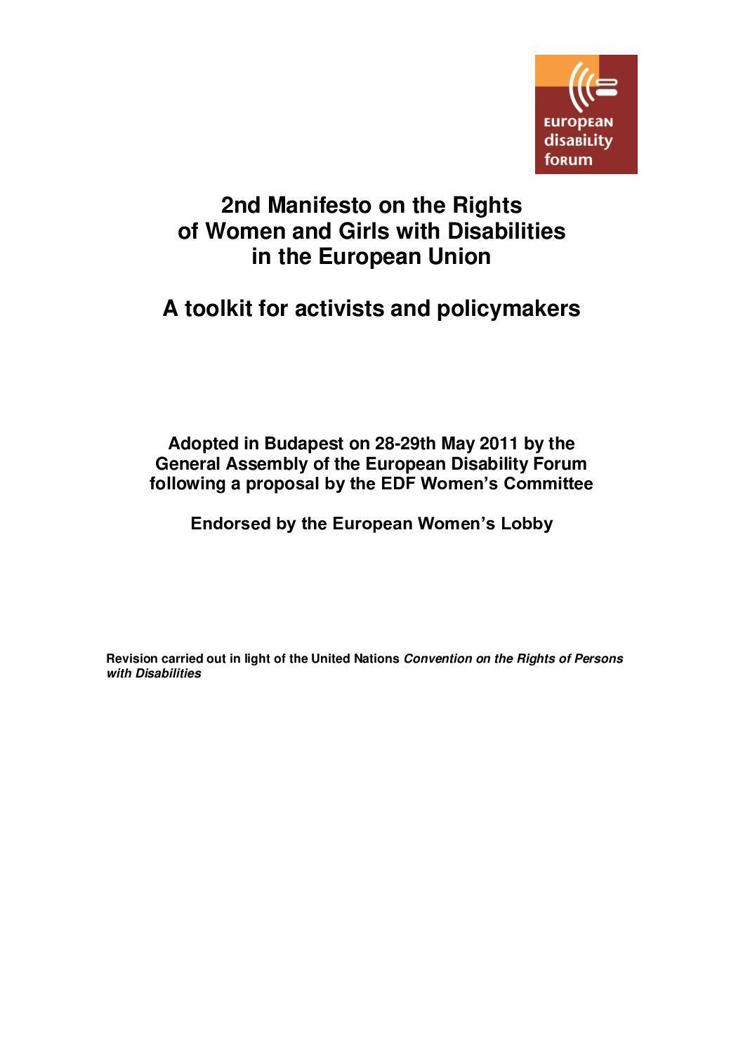 MANIFESTO ON THE RIGTHS OF WOMEN AND GIRLS WITH DISABILITIES IN THE EUROPEAN UNION, A TOOL KIT FOR ACTIVISTS AN POLICY MAKERS 2ND. by EDF