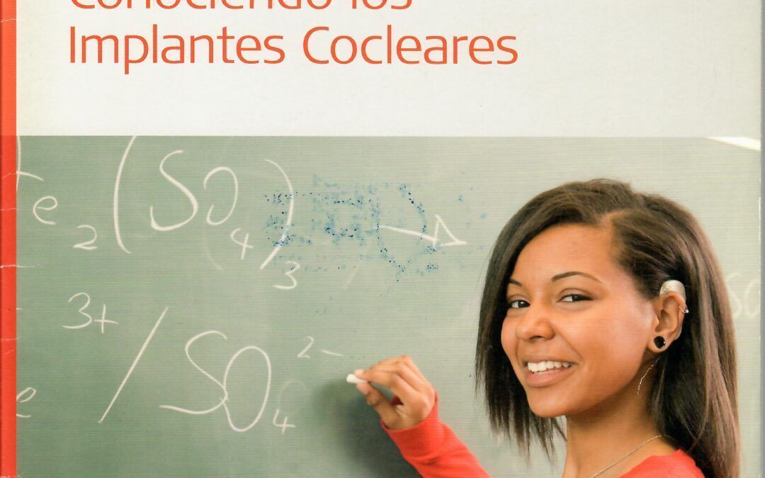 CONOCIENDO LOS IMPLANTES COCLEARES by MEDEL