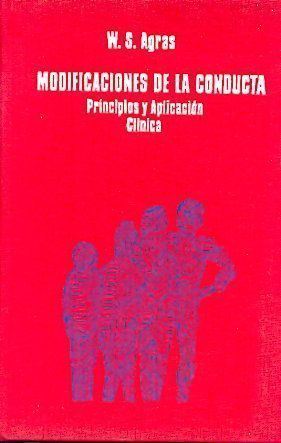 MODIFICACIONES DE LA CONDUCTA by W.S. Agras