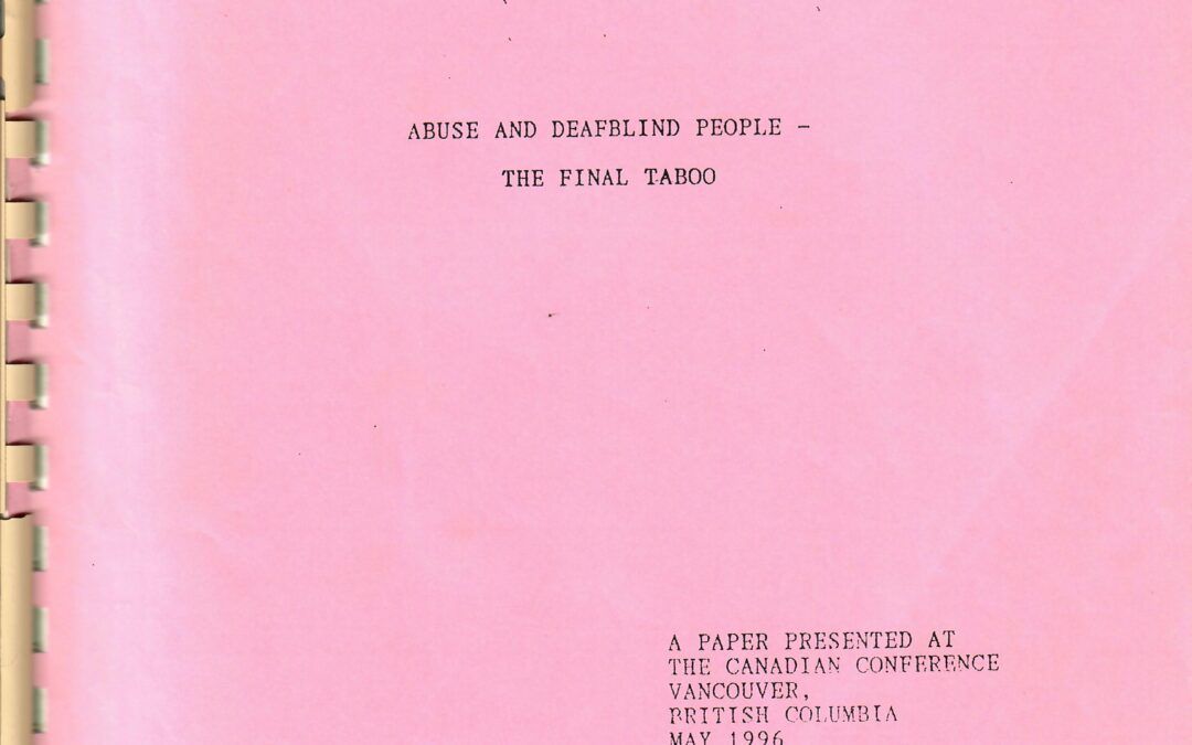 ABUSE AND DEAFBLIND PEOPLE – THE FINAL TABOO by Jane Evans / Caroline James