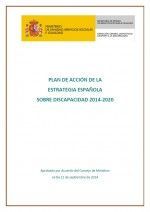 PLAN DE ACCIÓN DE LA ESTRATEGIA ESPAÑOLA DE DISCAPACIDAD 2014 – 2020 by Servicios Sociales e Igualdad