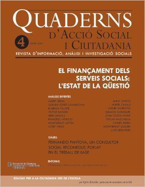 QUADERNS D’ACCIÓ SOCIAL I CIUTADANIA EL FINANÇAMENT DELS SERVEIS SOCIALS: L’ESTAT DE LA QÜESTIÓ VOL. 4 by Departament d'Acció Social i Ciutadania - Generalitat de Catalunya