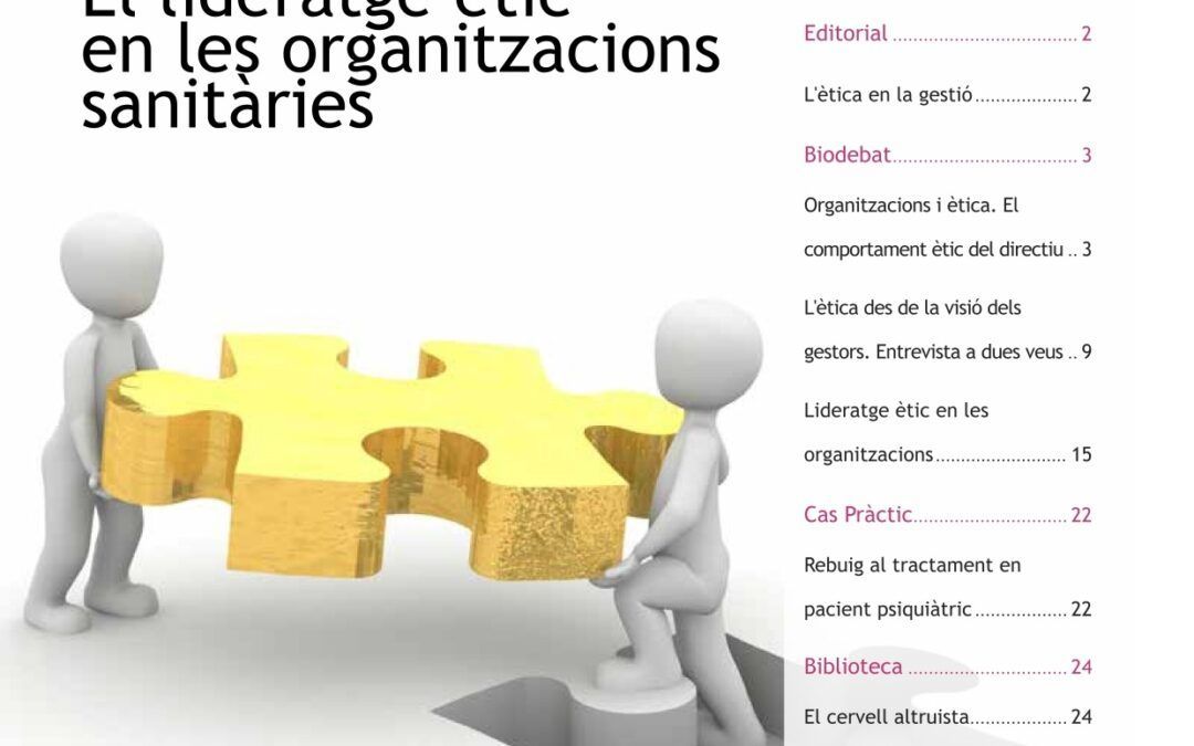 BIOÈTICA & DEBAT NUM. 85 EL LIDERATGE ÈTIC EN LES ORGANITZACIONS SANITÀRIES by Institut Borja de Bioètica