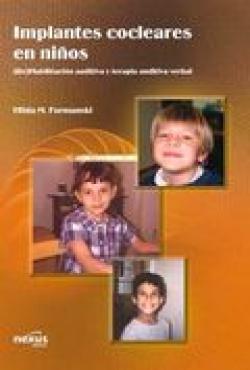 IMPLANTES COCLEARES EN NIÑOS by Hilda M. Furmanski