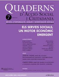 QUADERNS D’ACCIÓ SOCIAL ELS SERVEIS SOCIALS, UN MOTOR ECONÒMIC EMERGENT VOL.7 by Departament d'Acció Social i Ciutadania - Generalitat de Catalunya