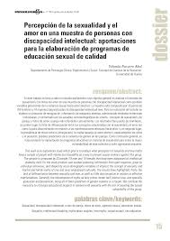 PERCEPCIÓN DE LA SEXUALIDAD Y EL AMOR EN UNA MUESTRA DE PERSONAS CON DISCAPACIDAD INTELECTUAL: by Yolanda Navarro Abal