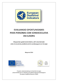EVALUANDO OPORTUNIDADES PARA PERSONAS CON SORDOCEGUERA EN TODA EUROPA by EDBN