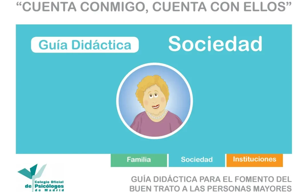 CUENTA CONMIGO, CUENTA CON ELLOS SOCIEDAD by Colegio Oficial de Psicólogos de Madrid