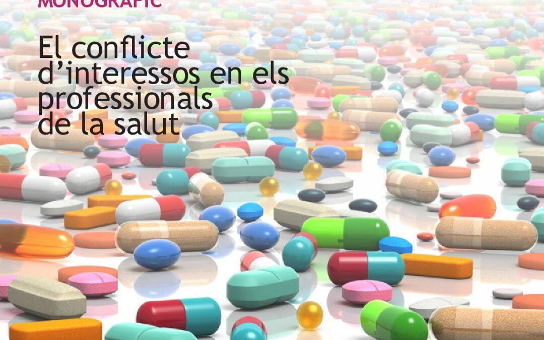 BIOÈTICA & DEBAT NUM. 81 EL CONFLICTE D’INTERESSOS EN ELS PROFESIONALS DE LA SALUT by Institut Borja de Bioètica