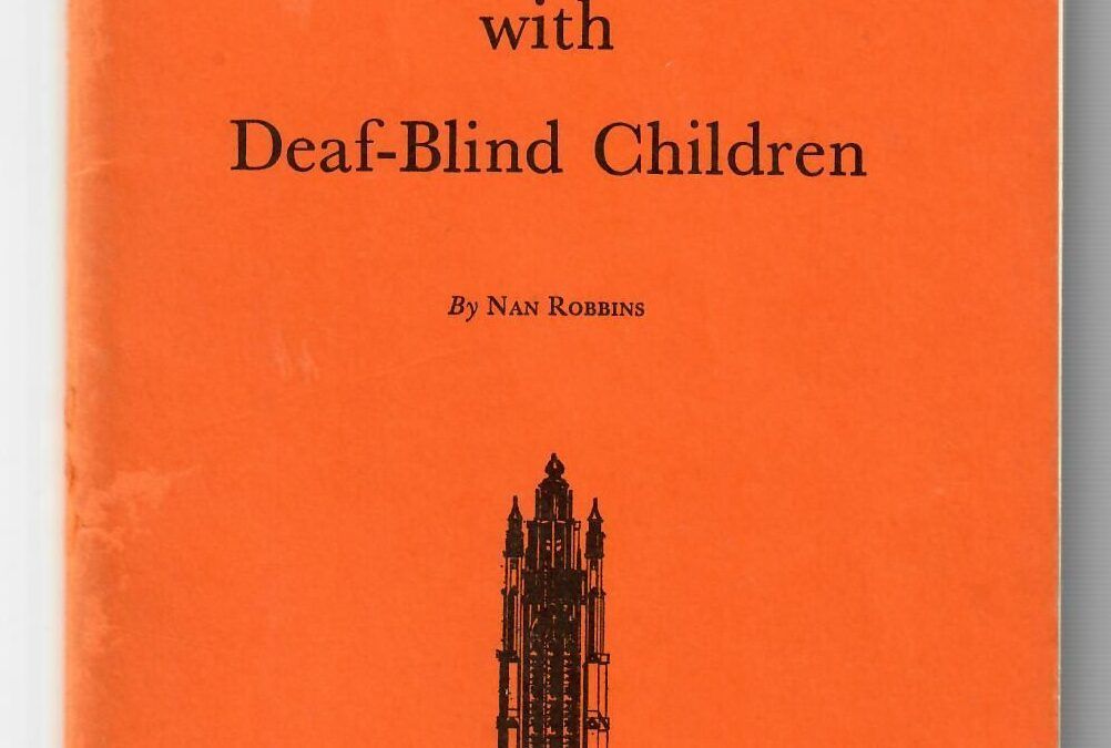 EDUCATIONAL BEGINNINGS WITH DEAF-BLIND CHILDREN by Nan Robbins